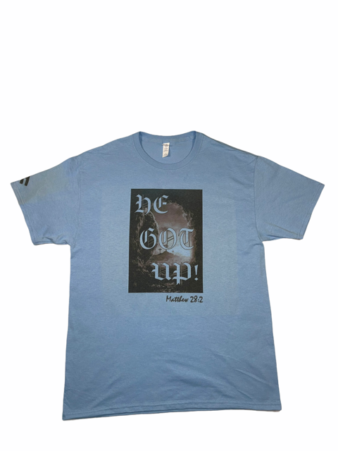 Light Blue “He Got Up” T-Shirt